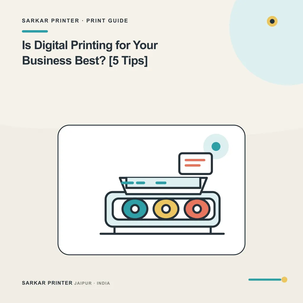Concept visual for Is Digital Printing for Your Business Best? [5 Tips]
