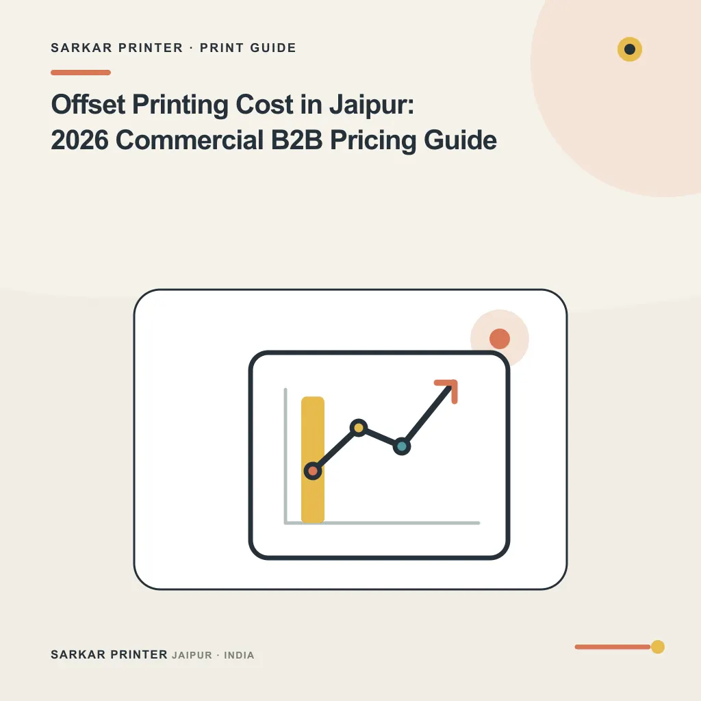 Concept visual for Offset Printing Cost in Jaipur: 2026 Commercial B2B Pricing Guide