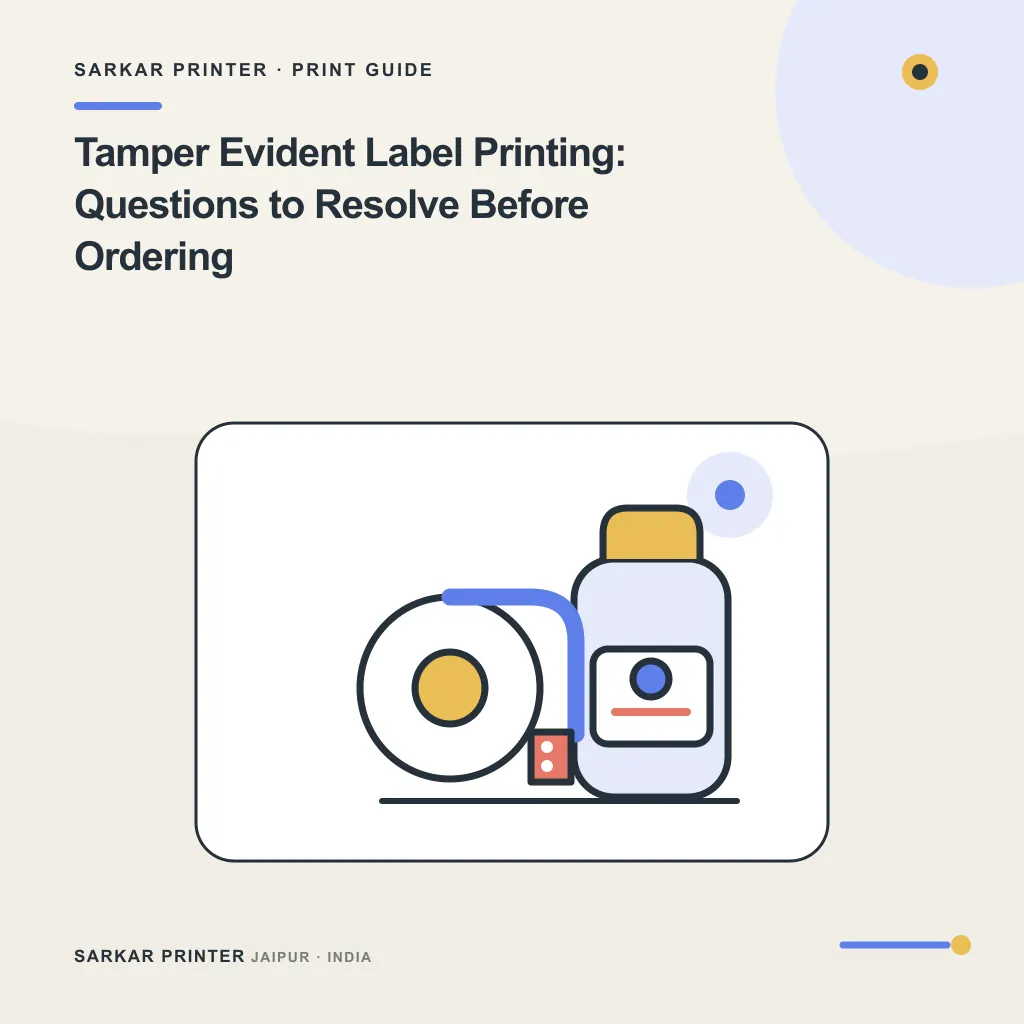 Illustrated cover for Tamper Evident Label Printing: Questions to Resolve Before Ordering